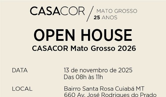 Open House CASACOR Mato Grosso 2025 apresenta imóvel da edição comemorativa de 25 anos.